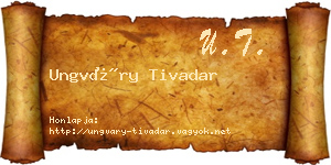 Ungváry Tivadar névjegykártya